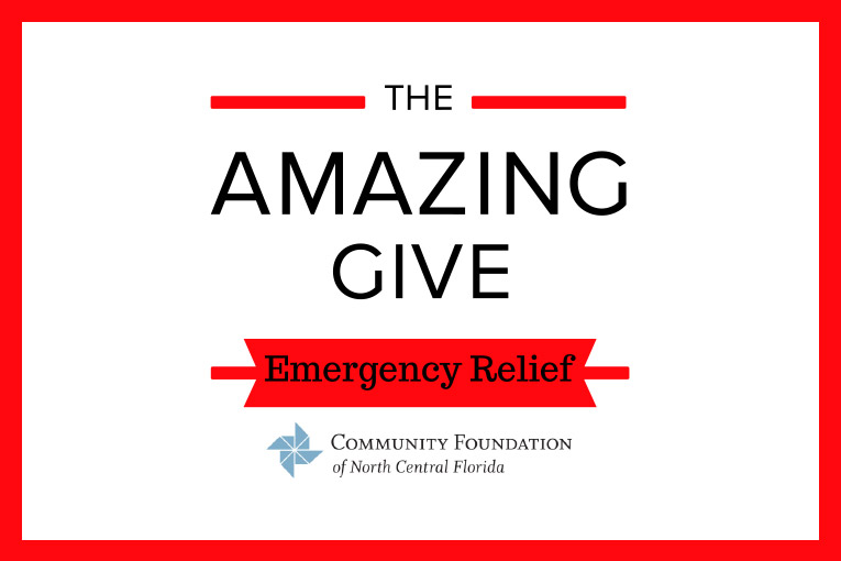 Community Foundation of North Central Florida Restructures Amazing Give to Fund Relief to Area NonProfits